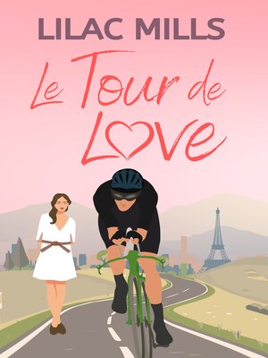 cover image of Le Tour de Love